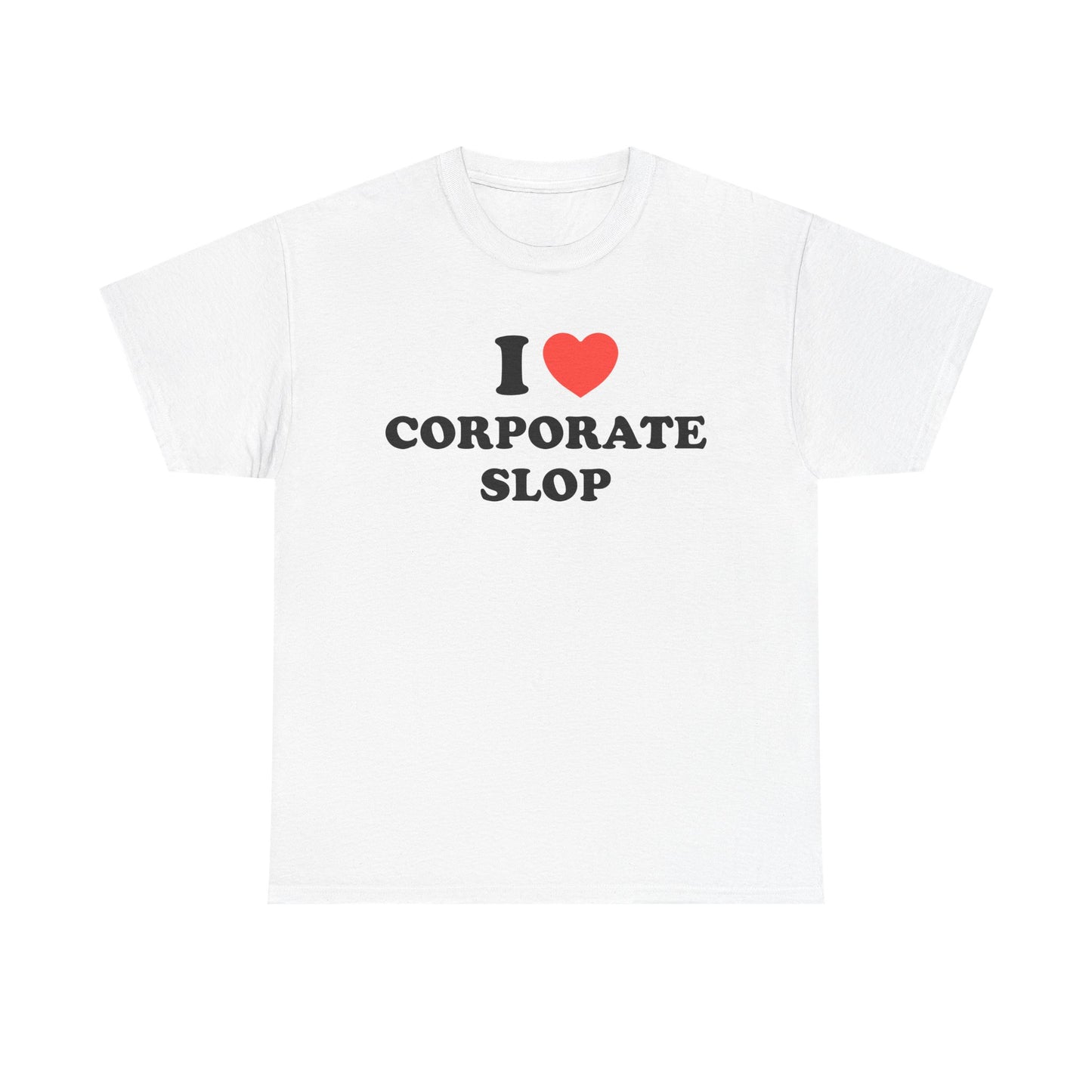 Corporate Slop Tee