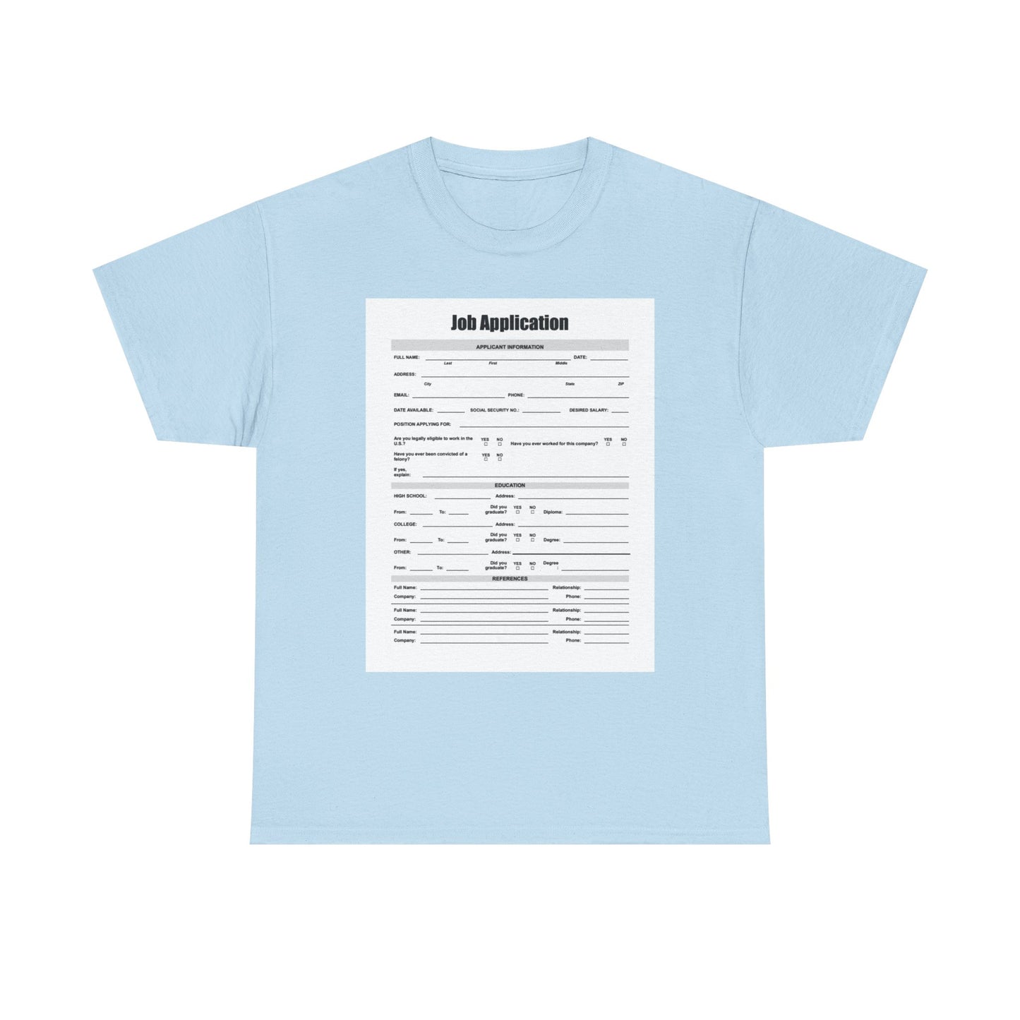 Job Application Tee