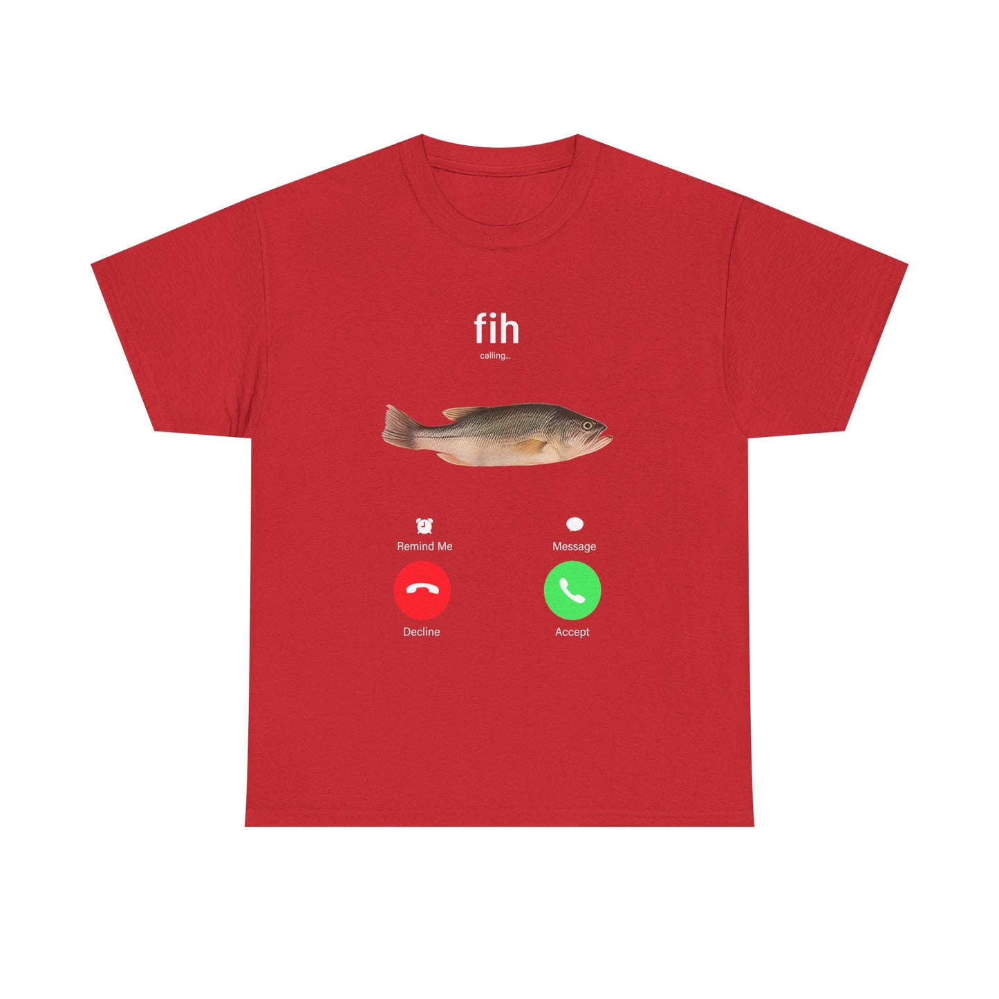 Fih Is Calling Tee